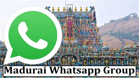 Madurai WhatsApp Group Links Hello Madurai Friends, Welcome To INVITE LINKS Today Again Am Back With One More Indian City WhatsApp Group . . Madurai whatsapp group link